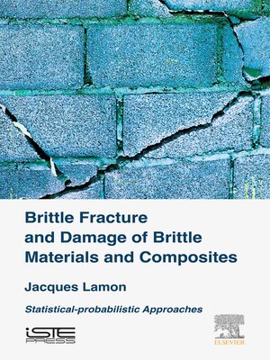 cover image of Brittle Fracture and Damage of Brittle Materials and Composites